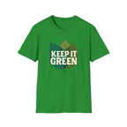 Keep It Green T-Shirt
