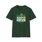 Keep It Green T-Shirt