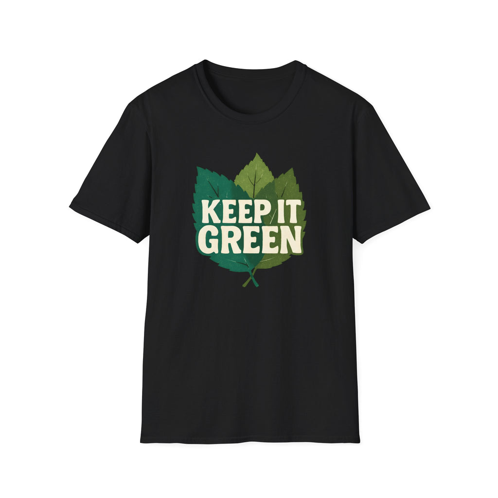 Keep It Green T-Shirt