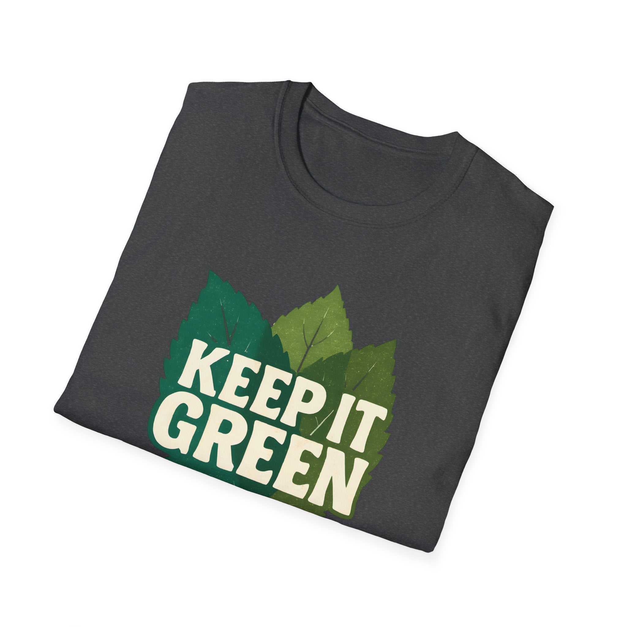 Keep It Green T-Shirt